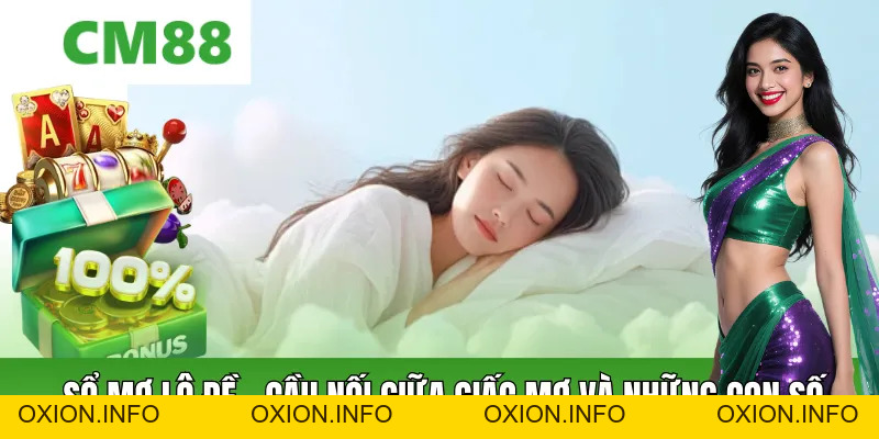 Sổ Mơ Lô Đề – Giải Mã Giấc Mơ Cùng Con Số Quen Thuộc - OXION.INFO
