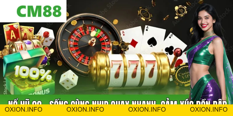 Nổ Hũ 90 – Trải Nghiệm Quay Thưởng Kịch Tính Hồi Hộp Nhất - OXION.INFO