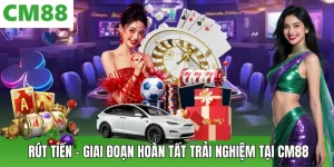 Hướng Dẫn CM88 – Đồng Hành Cùng Người Chơi Từ A Đến Z - OXION.INFO