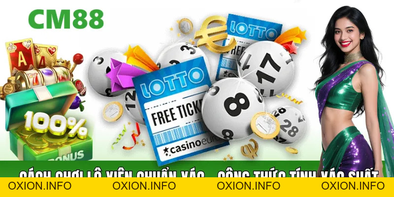 Cách Chơi Lô Xiên Chuẩn Xác – Kinh Nghiệm Thực Chiến - OXION.INFO