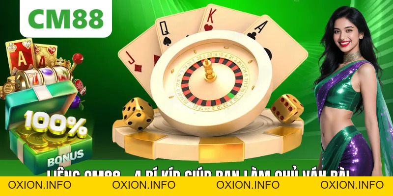 Liêng CM88 – 4 Bí Kíp Giúp Bạn Làm Chủ Cuộc Chơi - OXION.INFO