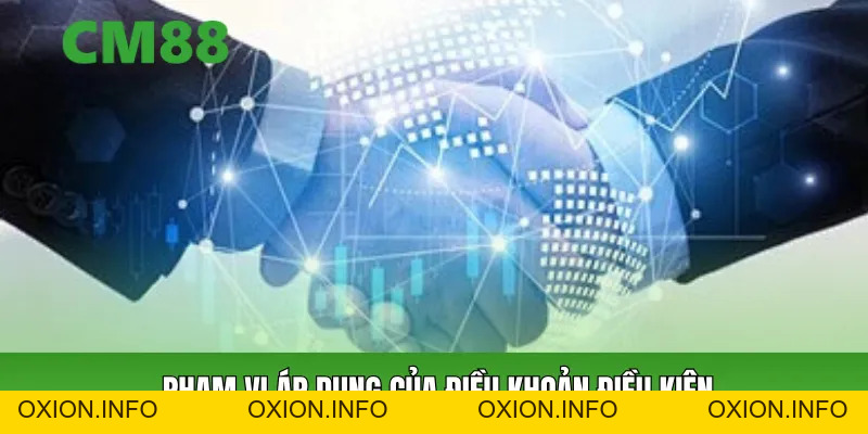 Điều Khoản Điều Kiện Cm88 – Quy Định Minh Bạch, Rõ Ràng - OXION.INFO