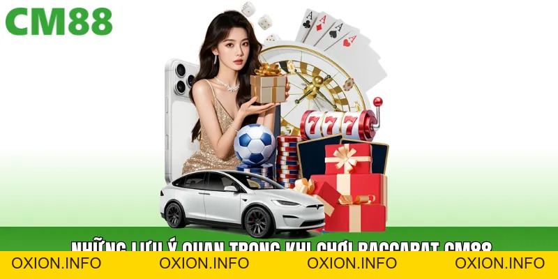 Baccarat Cm88 – Hướng Dẫn Cách Chơi Chuẩn Cho Người Mới - OXION.INFO