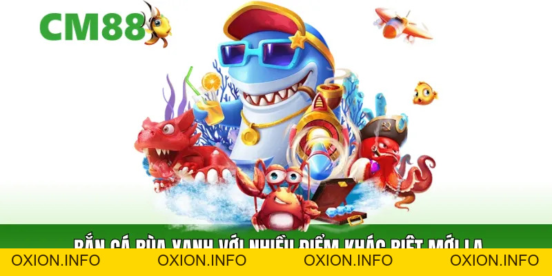 Bắn Cá Rùa Xanh – Săn Rùa Cực Chill, Chạm Đỉnh Lộc Về - OXION.INFO