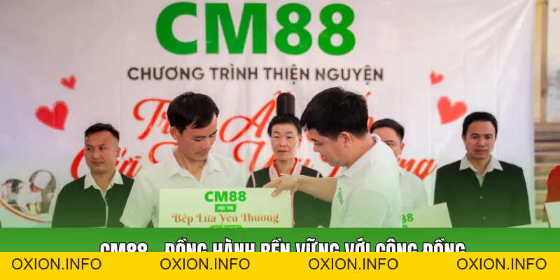 Cm88 Lan Tỏa Yêu Thương – Chia Sẻ Hành Trình Thiện Nguyện - OXION.INFO
