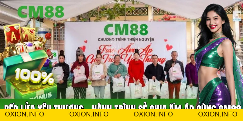 Bếp Lửa Yêu Thương – Hoạt Động Thiện Nguyện Ý Nghĩa Cm88 - OXION.INFO