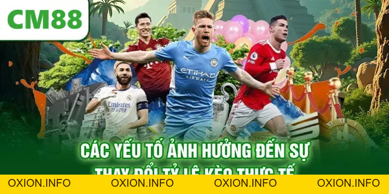 Tỷ Lệ Kèo Bóng Đá CM88 Cập Nhật Minh Bạch Và Chính Xác - OXION.INFO