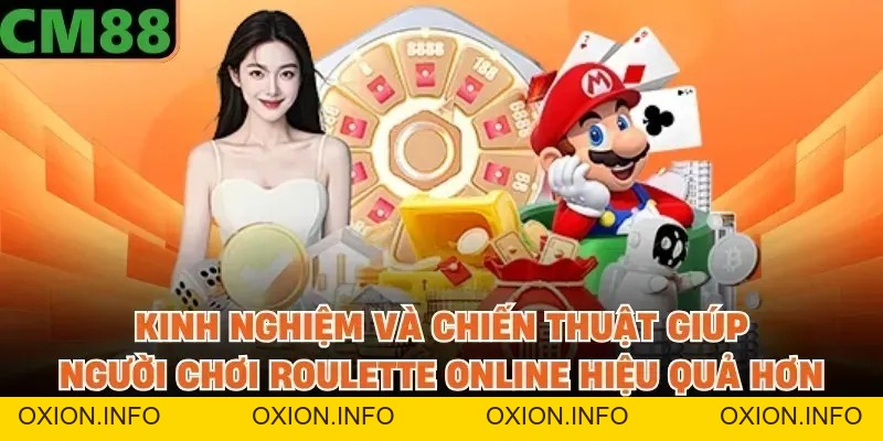 Cách Chơi Roulette Online - Quy Tắc, Chiến Thuật Và Mẹo Thắng - OXION.INFO