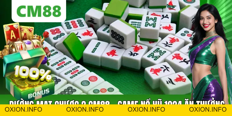 Đường Mạt Chược 2 – Slot 1024 Cách Thắng Săn Thưởng Lớn - OXION.INFO