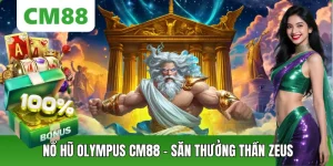 Nổ Hũ CM88 – Thế Giới Slot Đổi Thưởng Hấp Dẫn, Săn Jackpot - OXION.INFO