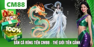 Bắn Cá CM88 – Săn Thưởng Đổi Mới, Chơi Mượt Trên Di Động - OXION.INFO