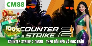 E-sport CM88 – Cá Cược Thể Thao Điện Tử Đỉnh Cao 2026 - OXION.INFO