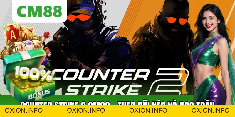 Counter Strike 2 CM88: Cách Phân Tích Trận Đấu Hiệu Quả - OXION.INFO
