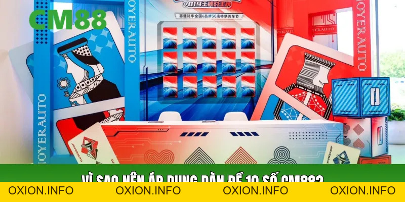 Dàn Đề 10 Số CM88 – Cách Nuôi Đề Ổn Định, Tăng Tỷ Lệ Trúng - OXION.INFO
