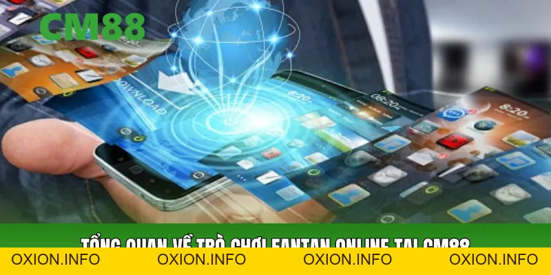 Fantan Online CM88 – Hướng Dẫn Chi Tiết Và Mẹo Chơi Hiệu Quả - OXION.INFO