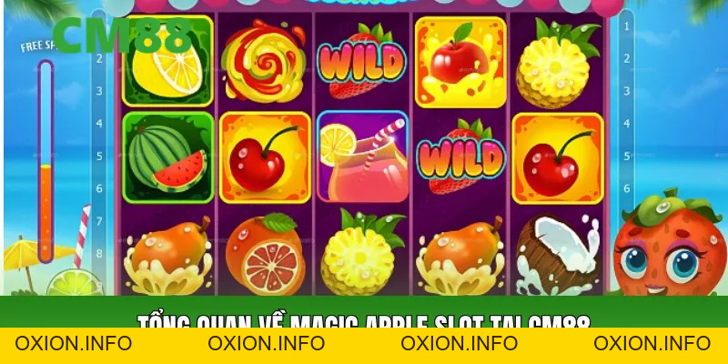 Magic Apple Slot CM88 – Trải Nghiệm Slot Trái Cây Hấp Dẫn - OXION.INFO