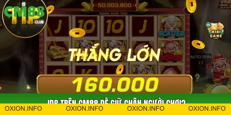 Nổ Hũ JDB Cách Chơi Thông Minh, Săn Thưởng Dễ Theo Dõi CM88 - OXION.INFO