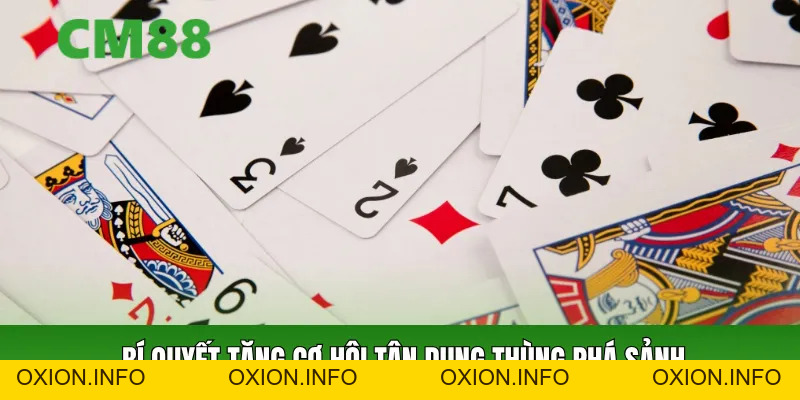 Thùng Phá Sảnh Là Gì? Giải Mã Tổ Hợp Mạnh Nhất Poker CM88 - OXION.INFO