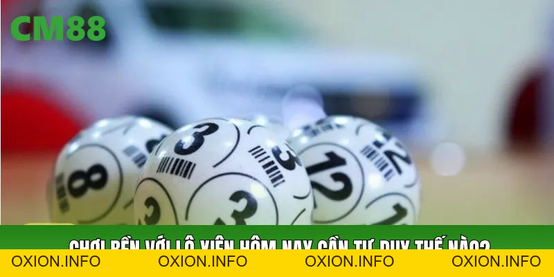Lô Xiên Hôm Nay CM88: Cách Chơi, Chọn Xiên Và Quản Lý Vốn - OXION.INFO