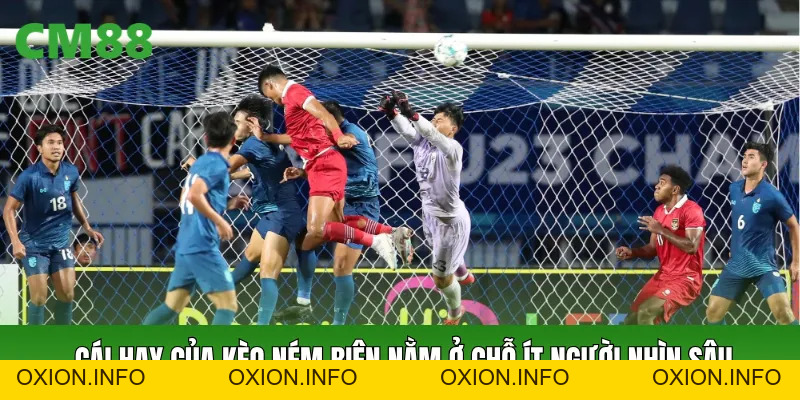 Kèo Ném Biên 2026 Hiểu Kèo Phụ Dễ Chơi Nhưng Không Đơn Giản - OXION.INFO
