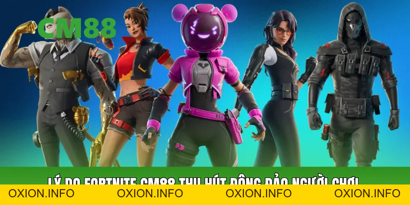 Fortnite CM88 – Cá Cược Esports Sinh Tồn Hấp Dẫn Bậc Nhất - OXION.INFO