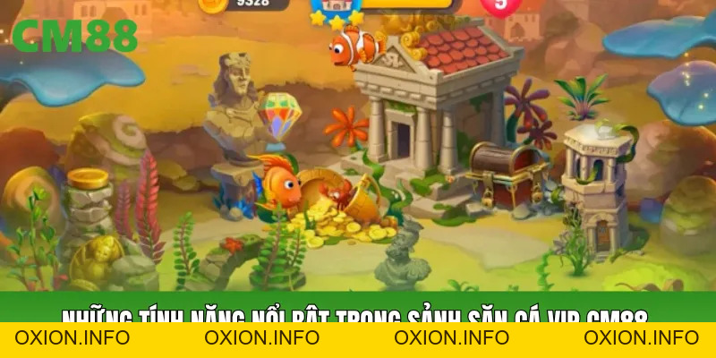 Sảnh Săn Cá VIP Không Gian Giải Trí Đẳng Cấp Dễ Trúng Thưởng - OXION.INFO