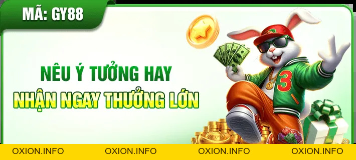 Nêu Ý Tưởng Hay CM88 – Cơ Hội Nhận Thưởng Đến 10.000 Điểm - OXION.INFO