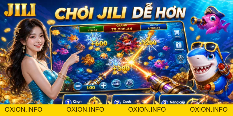 Bắn Cá JILI CM88: Sảnh Game Sống Động Và Dễ Tạo Hứng Thú - OXION.INFO